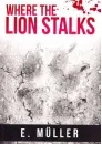 where-the-lion-stalks