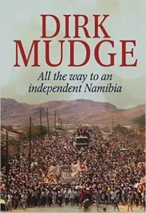 dirk_mudge-all-the-way-to-an-independent-namibia